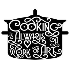cooking is a work of art