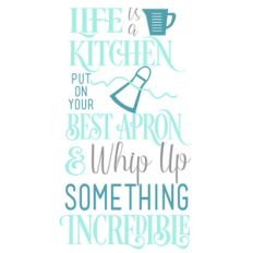 life is a kitchen