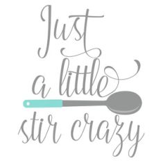 stir crazy