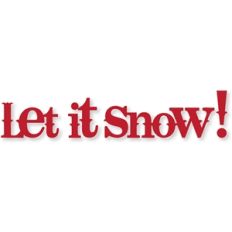 let it snow