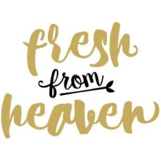 fresh from heaven