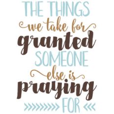 the things we take for granted