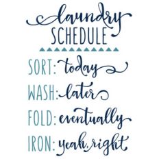 laundry schedule phrase