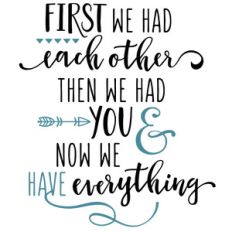 first we had each other phrase