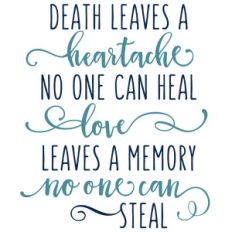death leaves a heartache phrase