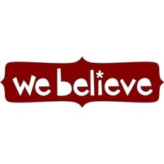 we believe