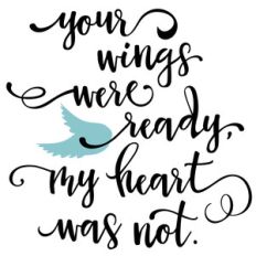 your wings were ready phrase