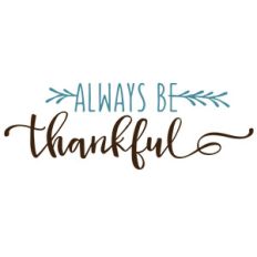 always be thankful phrase