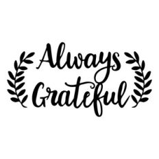 always grateful