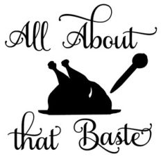 all about that baste