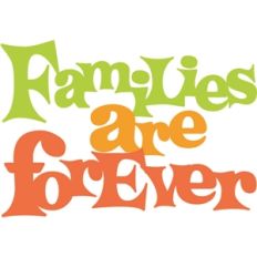 families are forever phrase