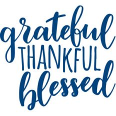 grateful thankful blessed