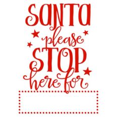 santa stop here sign