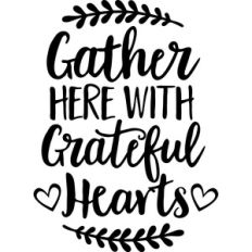 gather here with grateful hearts