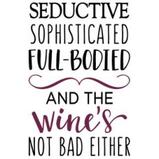 seductive sophisticated wine