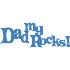 my dad rocks phrase