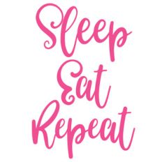 sleep eat repeat