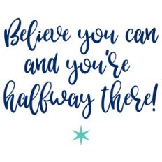 believe you can