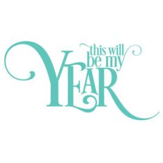 this will be my year