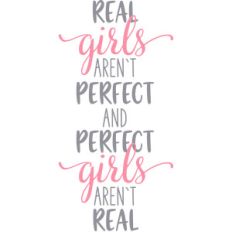 real girls aren't perfect
