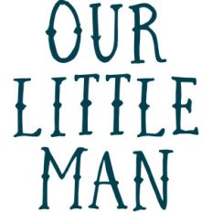 our little man