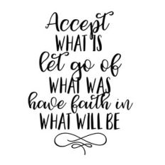 accept let go have faith