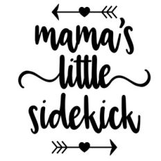 mama's little sidekick