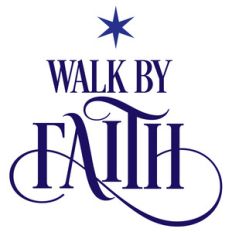 walk by faith