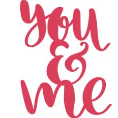 you and me
