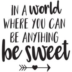 in a world be sweet