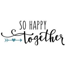so happy together