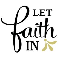 let faith in