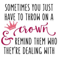 throw on a crown phrase