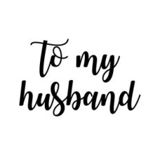 to my husband