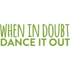dance it out
