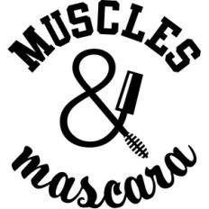 muscles and mascara