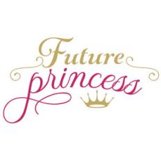 future princess