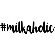 baby t-shirt: #milkaholic