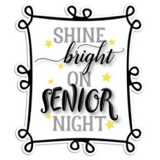 shine bright on senior night