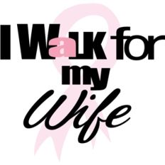 walk for my wife phrase