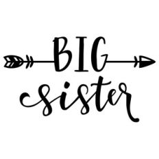 big sister with arrow phrase