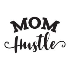 mom hustle