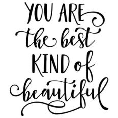 you are the best beautiful phrase