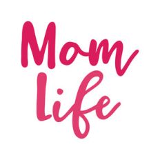 mom life