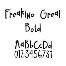 freaking great bold