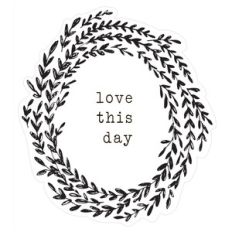 love this day wreath