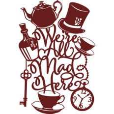 we're all mad here