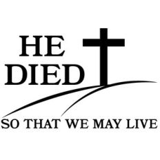 he died so that we may live
