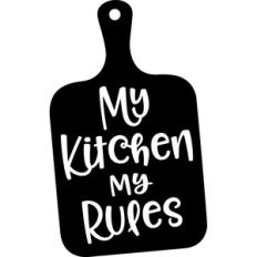 my kitchen my rules
