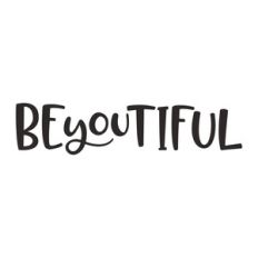 be you tiful